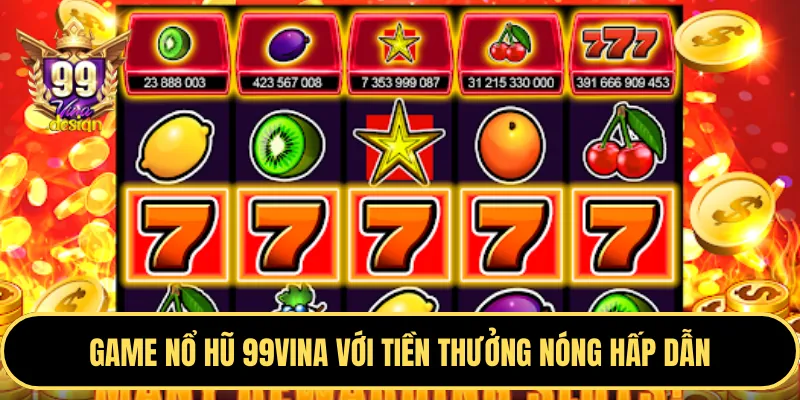 Hướng dẫn chơi slot game 79 số đỏ và cách nổ hũ